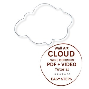 K&ouml;nnte beinhalten: Ein d&uuml;nner silberfarbener Draht in Form einer Wolkenkontur. Unter der Drahtwolke befindet sich ein kreisf&ouml;rmiges braunes Abzeichen mit dem Text: Wall Art CLOUD WIRE BENDING PDF + VIDEO Tutorial 5.0 EASY STEPS. Das Design ist schlicht und linienf&ouml;rmig.