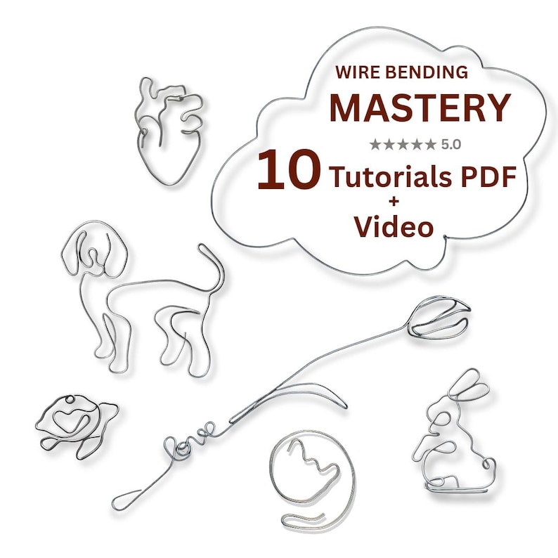 K&ouml;nnte beinhalten: Eine Sammlung silberfarbener Drahtskulpturen, darunter ein Herz, ein Hund, eine Schildkr&ouml;te, eine Blume mit dem Wort love, eine Katze und ein Hase. Ein Text in einer Wolkenform lautet WIRE BENDING MASTERY 10 Tutorials PDF + Video mit 5,0 Sternen.