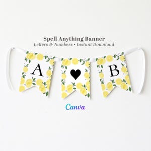 Puede incluir: Un estandarte decorativo con tres banderines blancos con un patrón de limones amarillos y hojas verdes. El primer banderín muestra la letra negra A, el segundo un corazón negro y el tercero la letra negra B. El texto Spell Anything Banner Letters & Numbers • Instant Download es visible arriba.