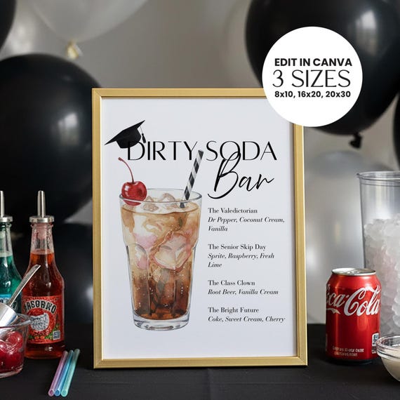 Graduation Dirty Soda Bar Menu Sign, Drink Station, Canva Template Download, 8x10, 16x20 and 20x30
