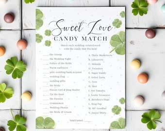 May include: A printable wedding game with a green shamrock design. The game is called "Sweet Love Candy Match" and asks players to match wedding-related words with different types of sweets.