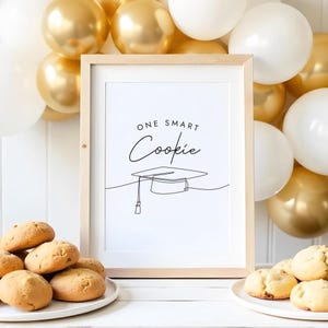 One Smart Cookie Graduation Sign: Minimalist Cookie Bar Decor (Digital Download)