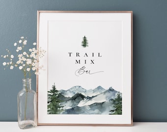 Trail Mix Bar Sign | Mountain Bridal Shower or Wedding | Rustic Favor Station | Editable Template | Instant Download | 5x7 and 8x10