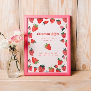 Unlimited Strawberry Custom Sign template, 100% editable, berry sweet, birthdays, baby showers, 5x7 and 8x10, instant download