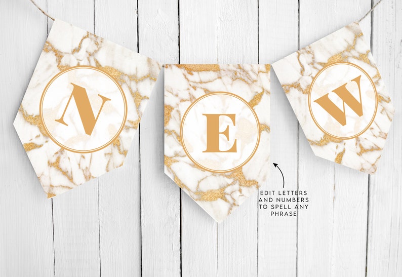 May include: A gold and white marble banner with the word "NEW" in gold letters. The banner is strung on a white wooden background. Edit letters and numbers to spell any phrase.