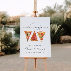 Love and Pizza welcome sign, editable template, Italian, couples bridal shower, engagement, wedding welcome sign, 16x20, 20x30, 24x36