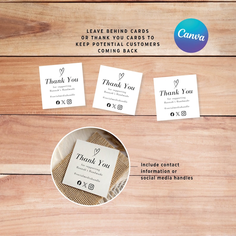 May include: Square white "Thank You" cards with a heart and social media handles are displayed on a wooden surface. The cards are for Hannah's Handmade. The text "Leave behind cards or thank you cards to keep potential customers coming back" is also visible.