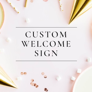 Custom Event Welcome Sign: Printable Design (Digital Download)