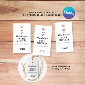 May include: White product tags with the text "Handmade WOOL MITTENS" and a price of $30. The tags are on a wooden surface. The text "100% EDITABLE IN CANVA" and "Elevate your products with easy-to-edit tags" are also visible.
