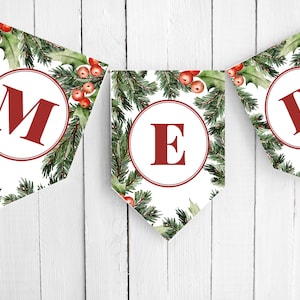 May include: A white Christmas banner with green pine branches and red berries. The banner spells out the word "MERRY" with each letter in a red circle.