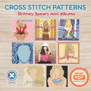 May include: A collection of cross-stitch patterns featuring Britney Spears mini album covers. The designs are pixelated and colorful, with text that reads "CROSS STITCH PATTERNS" and "Britney Spears mini albums". Includes an "INSTANT PDF DOWNLOAD" icon.