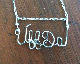 UFFDA  wire name necklace ,Norwegian, Norway,
