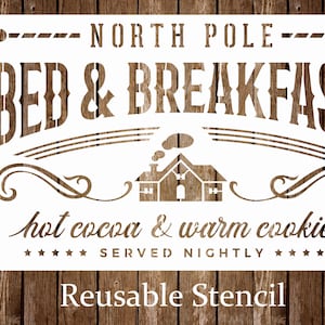 North Pole Bed and Breakfast Stencil, Christmas Sign stencil, Farmhouse Christmas, Reusable Stencil, Painting Stencil, Craft Stencil