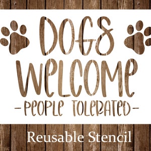 Dogs Welcome Stencil, Funny Dog Sign Stencil, Welcome Mat Stencil