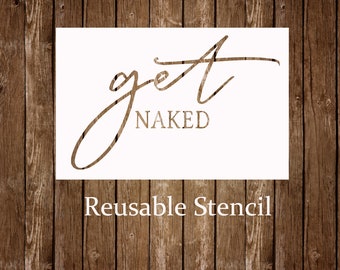 Bathroom Stencil, Get Naked Stencil, Bathroom Sign Stencil