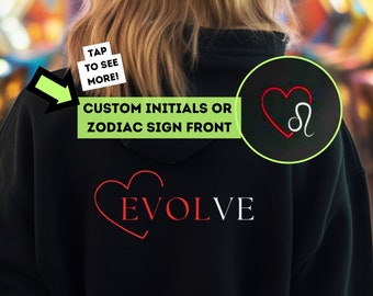 Personalized Evolve Hoodie, Zodiac Shirts, Initial Sweatshirt, Monogrammed Sweatshirt, Astrology Shirt, Zodiac Sweatshirt, Meaningful Gifts