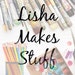 LishaMakesStuff