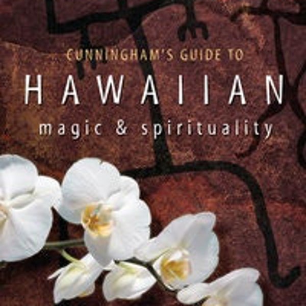 Cunningham's Guide To Hawaiian Magic & Spirituality Book Polynesian Magick Hawaii Folklore Aloha Sorcery Omens Divination witch craft