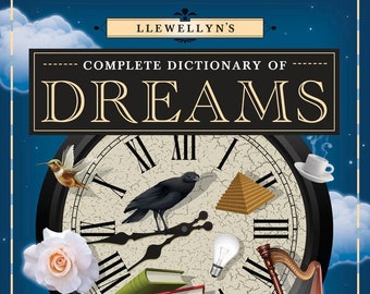 Complete Dictionary of Dreams Book Over 1000 Dream Symbols and Their Universal Meanings dreaming vision analysis interpretation