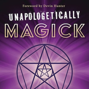 Unapologetically Magic Book Standing Strong At The Center Of Your Witchcraft witch craft wicca wiccan magick wicca wiccan pagan