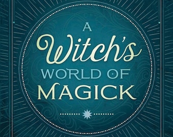 The Witch's World of Magick Boek technieken en tradities uit verschillende culturen hekserij hekserij magie wicca heidense druïde keltisch