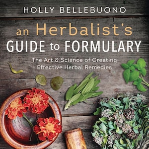 An Herbalist's Guide To Formulary Book Creating Effective Herbal Remedies witch craft witchcraft herbalism magick pagan herb magic herbology