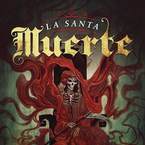 La Santa Muerte Book by Tomas Prower Unearthing the Magic & Mysticism of Death santeria magick pagan witch craft witchcraft spells prayers