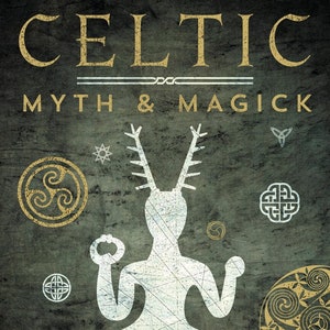 Celtic Myth And Magick Book Harnessing The Power Of The Gods & Goddesses Pagan Magic witch craft witchcraft wicca wiccan heathenry druid