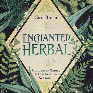 Enchanted Herbal Book Herbalism Journey to Self Care & Healing magick magic witch craft witchcraft wicca wiccan pagan recipes elixirs