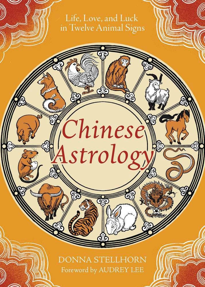 Chinese Astrology Book Life Love & Luck in 12 Animal Signs Astrological Horoscopic Zodiac witchcraft pagan magic magick China Horoscope