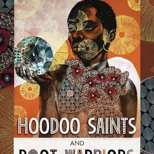 May include: Book cover with the title "STORIES AND MAGICK FOR LIBERATION" and "HOODOO SAINTS AND ROOT WARRIORS". The cover features an illustration of a person with gold accents and a colorful design. The author's name is also included.