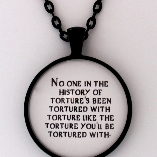 No One In History Has Been Tortured Like You'll Be Tortured Crowley Supernatural Torture Quote Pendant Necklace Super Natural Fandom Jewelry