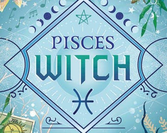 Op de afbeelding: Een boekomslag met een blauwe en groene achtergrond met de tekst "Pisces Witch" in een gestileerd lettertype. De omslag bevat ook een astrologisch symbool van Vissen, een ster en een wassende maan.