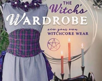 El libro El armario de la bruja Cose tu propia ropa de Witchcore Costura de ropa Wicca Brujería Manualidades de brujas Magia Magia Manualidades Wiccanas Artes en tela