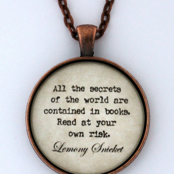 All The Secrets Of The World Are Contained In Books Read At Your Own Risk Lemony Snicket Series Of Unfortunate Events Book Pendant Necklace