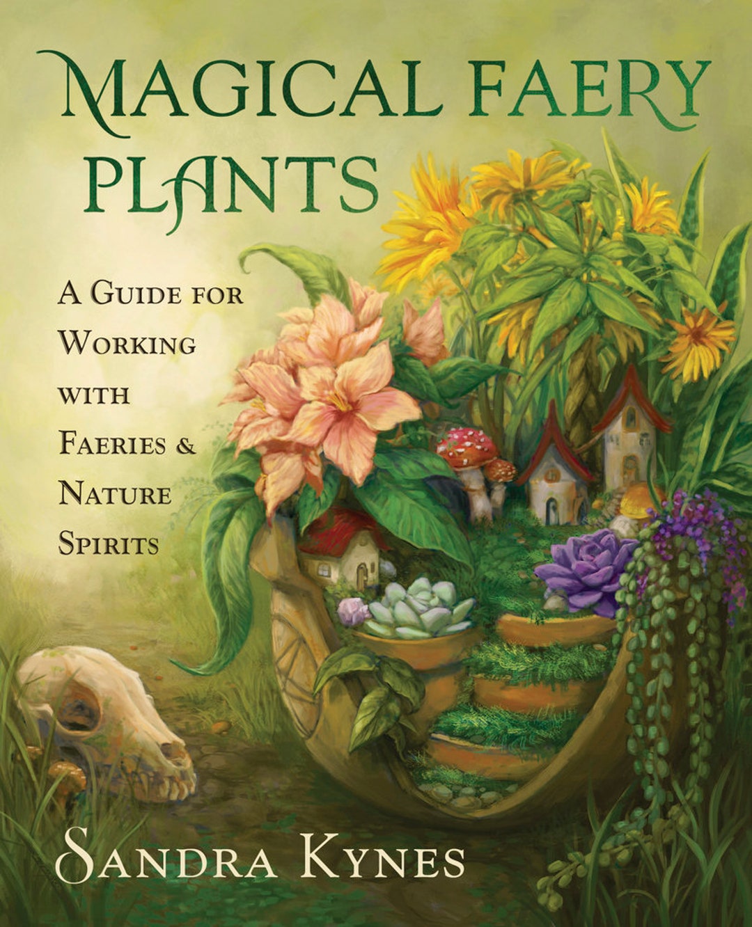 Magical Faery Plants Book Guide for Working With Faeries & Nature Spirits Faerie Elemental Fairy