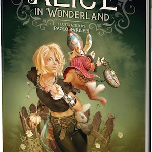 Alice au pays des merveilles Livre d'art fantastique à couverture rigide Artiste fantastique Paolo Barbieri Lewis Caroll Chapelier fou Lièvre de mars Lapin blanc