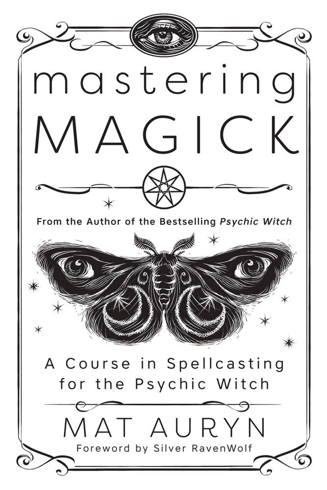 Mastering Magic Book Course in Spellcasting for the Psychic Witch Magic ...