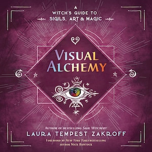 Visual Alchemy Book Witch's Guide to Sigils Art & Magic Witch Craft Witchcraft Magick Pagan Wicca Wiccan magickal magical Celtic Druid