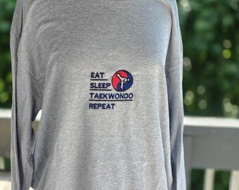 Eat Sleep Tae Kwon Do Repeat Long Sleeve Shirt