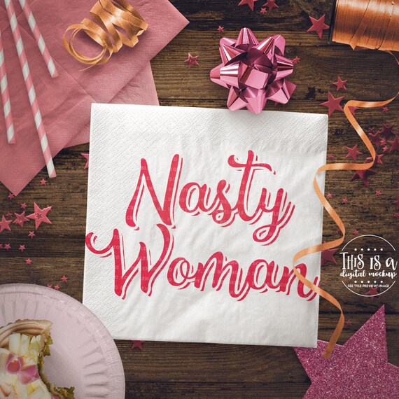Download Nasty Woman svg Vote svg Election Day svg Nasty Woman Cut ...
