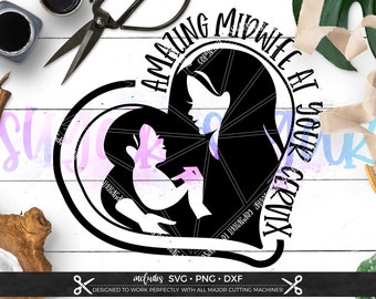 Amazing Midwife At Your Cervix Midwife svg Files for Cricut