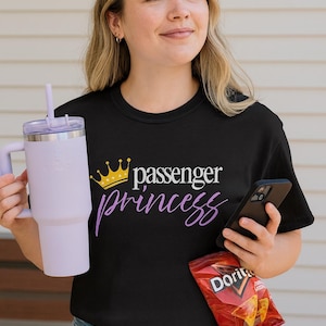 Passenger Princess T-Shirt, Crown Graphic Bella Canvas Tee Road Trip tee funny gift