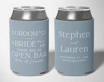There was an Open Bar - Custom Wedding Can Coolers, Wedding Favors, Beverage Insulators, Beer Holder