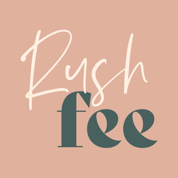 Reserved - Rush Fee