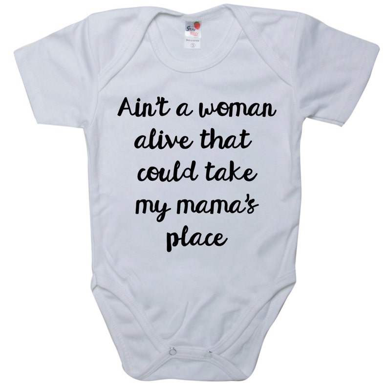 Baby Shirt Ain t A Woman Alive That Could Take My Etsy