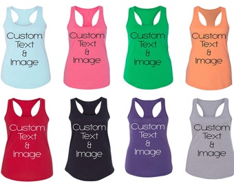 Just Customized Racer Back Tank for Ladies/Women Personalized with Your Photo and Text