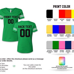 May include: Green v-neck t-shirts with white stripes on the sleeves. The front of the shirt says "FRONT TEXT" and "00". The back of the shirt says "BACK TEXT" and "00". A print color chart is also shown.
