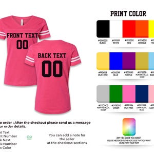 May include: Pink v-neck t-shirts with white stripes on the sleeves. The front of the shirt says "FRONT TEXT" and the number "00" in black. The back of the shirt says "BACK TEXT" and the number "00" in black. Print color options are shown.