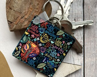 Motivational Quote Keychain, Positive Affirmations, Floral MDF